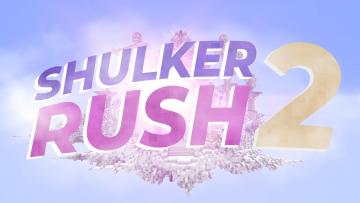 Shulker Rush II